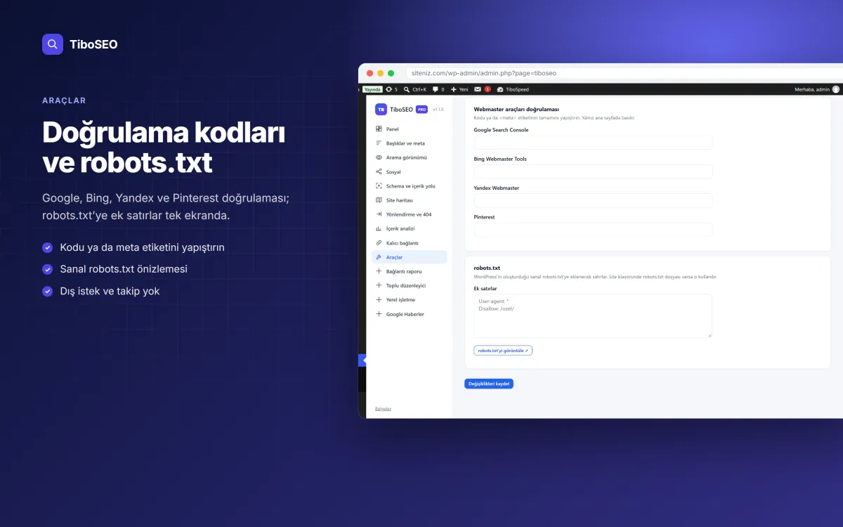 TiboSEO araçları: Google, Bing, Yandex doğrulama kodları ve robots.txt düzenleyici